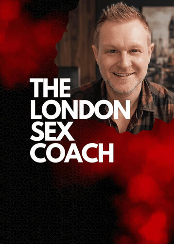 The London Sex Coach Out Now The London Sex Coach Out Now